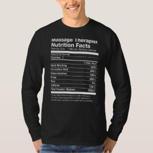 Massage Therapist Nutrition Facts Funny T-Shirt