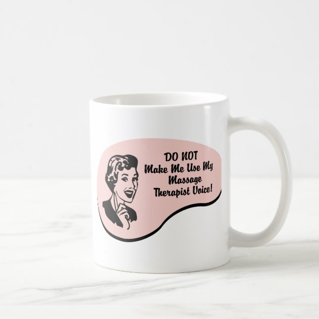 Massage Therapist Voice Coffee Mug (Right)
