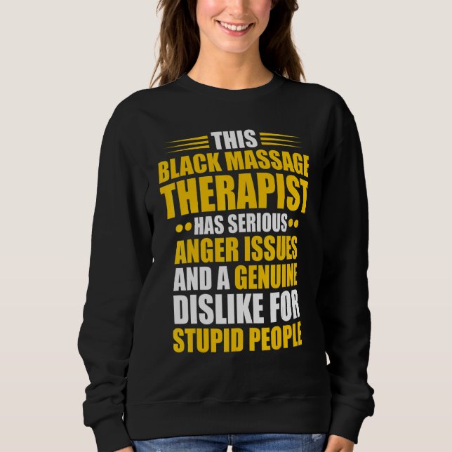 Massage Therapist Wellness Therapy 10 Sweatshirt (Front)