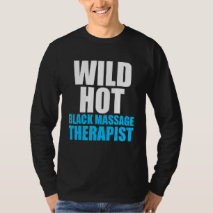 Massage Therapist  Wellness Therapy  12 T-Shirt