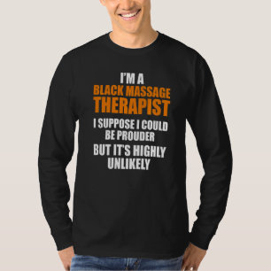 Massage Therapist  Wellness Therapy   13 T-Shirt