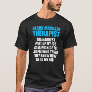 Massage Therapist  Wellness Therapy   15 T-Shirt