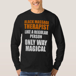 Massage Therapist  Wellness Therapy  15 T-Shirt