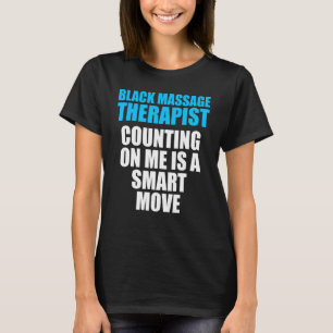 Massage Therapist Wellness Therapy 17 T-Shirt