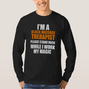 Massage Therapist  Wellness Therapy   17 T-Shirt