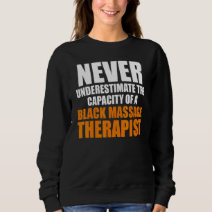Massage Therapist Wellness Therapy 21 Sweatshirt