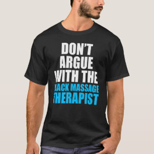 Massage Therapist  Wellness Therapy  23 T-Shirt