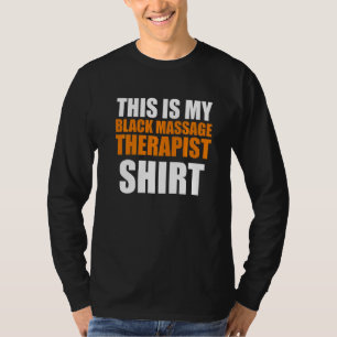 Massage Therapist  Wellness Therapy   30 T-Shirt