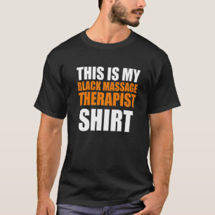 Massage Therapist Wellness Therapy 30 T-Shirt