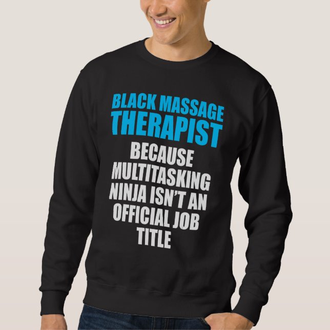 Massage Therapist Wellness Therapy 5 Sweatshirt (Front)