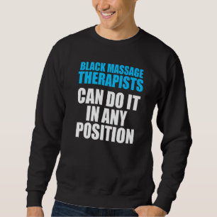 Massage Therapist Wellness Therapy 6 Sweatshirt