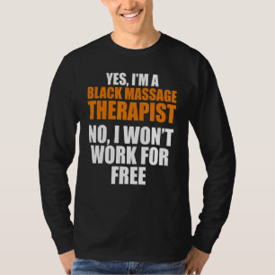 Massage Therapist   Wellness Therapy   T-Shirt