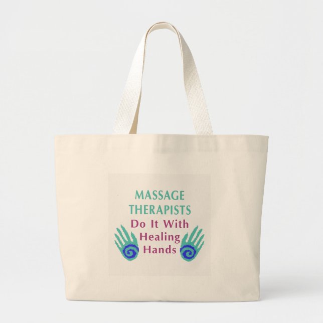 Massage Therapists Do It With Healing hands Large Tote Bag (Front)