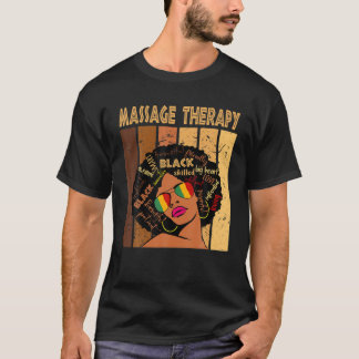 Massage Therapy Afro African American Black Histor T-Shirt
