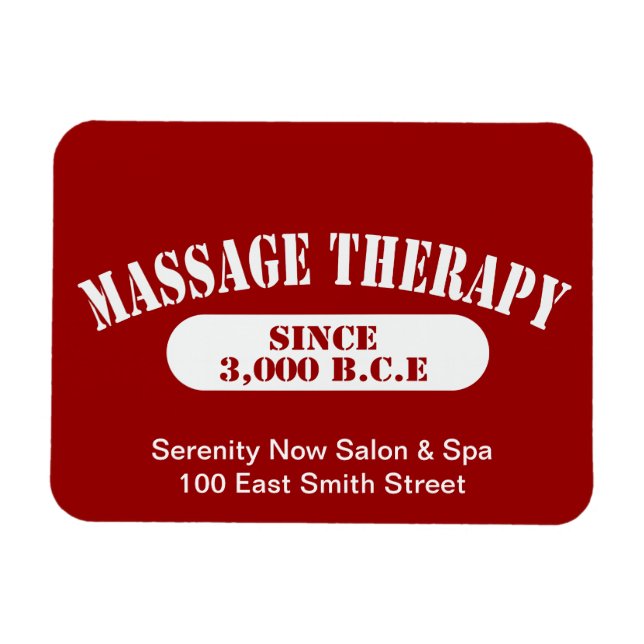 Massage Therapy Since 3,000 B.C.E. Magnet (Horizontal)