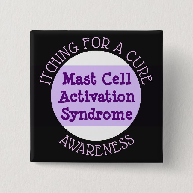 Mast Cell Activation Syndrome: Button (Front)