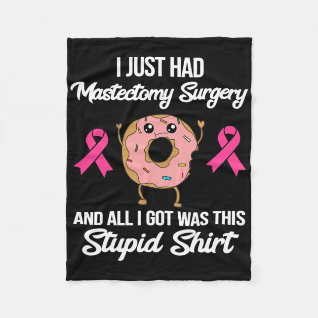 Mastectomy Surgery Meme Fun Breast Cancer Awarenes Fleece Blanket (Front)