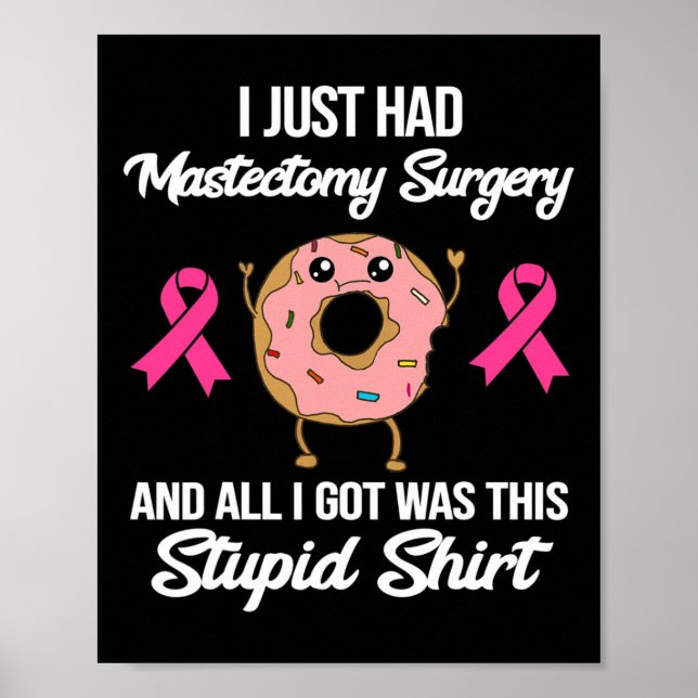 Mastectomy Surgery Meme Fun Breast Cancer Awarenes Poster (Front)