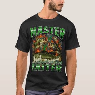 Master Baiter Fishing Humour Bass Angler T-Shirt