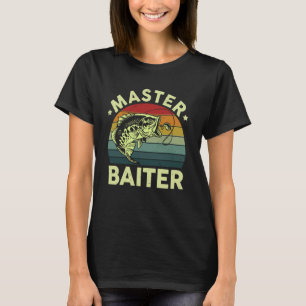 Master Baiter Fishing-Shirt Dad Grandpa Bass Fish  T-Shirt