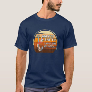 Master Baiter - Funny Fishing T-Shirt
