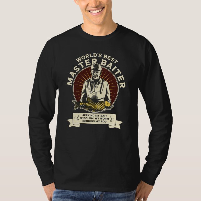 master baiter funny fishing T-Shirt (Front)