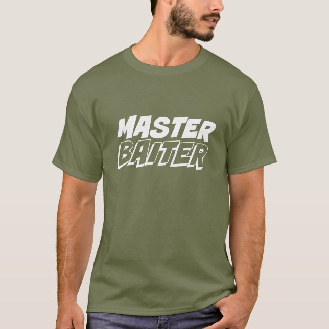 Master Baiter | Funny Fishing  T-Shirt (Front)