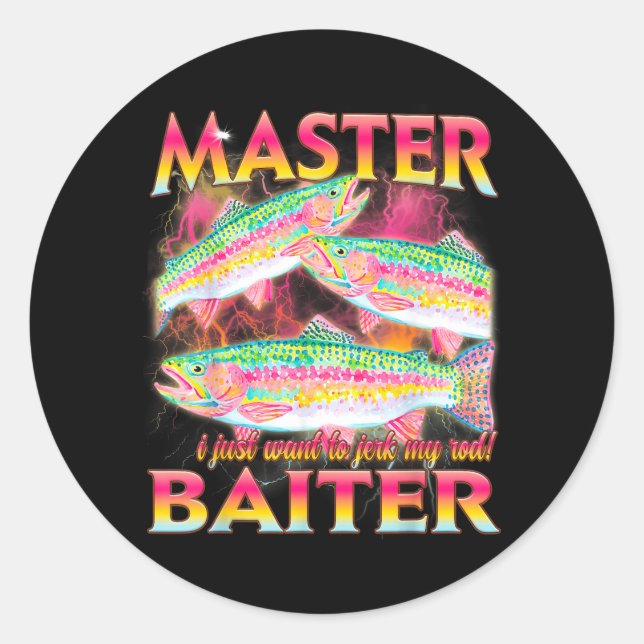 Master Baiter Funny Offensive Fishing Meme Graphic Classic Round Sticker (Front)