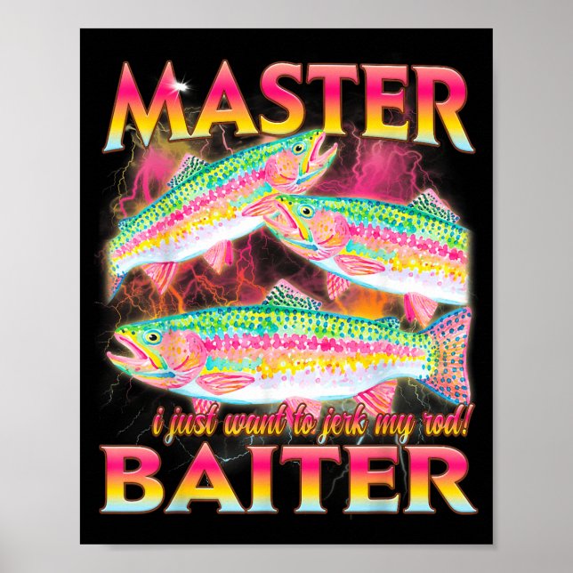 Master Baiter Funny Offensive Fishing Meme Graphic Poster (Front)