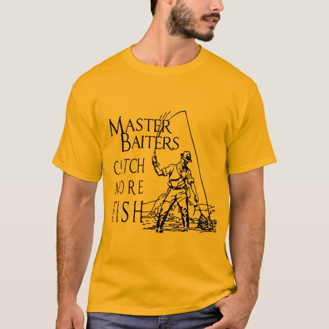 MASTER BAITERS CATCH MORE FISH T-shirt (Front)