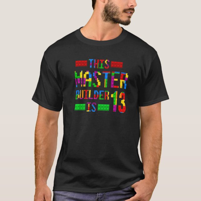 Master Builder 13 Year Old Born 2009 Thirteenth Bi T-Shirt (Front)