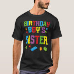 Master Builder Birthday Boy's Sister Building Bric T-Shirt<br><div class="desc">Master Builder Birthday Boy's Sister Building Bricks Blocks</div>