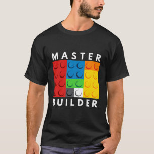 Master Builder Building Blocks Brick Builders Toys T-Shirt