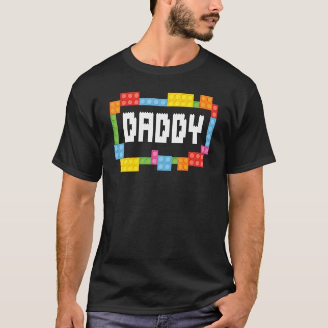 Master builder Daddy Bricks Blocks Building Family T-Shirt (Front)