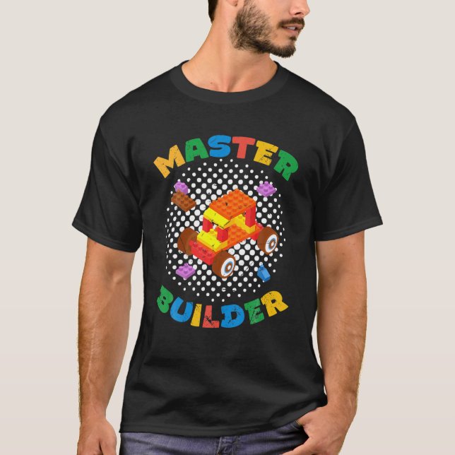Master Builder Funny Blocks Toys Gift Cute Brick B T-Shirt (Front)