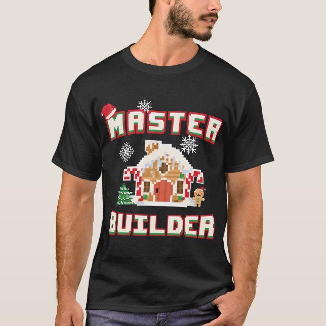 Master Builder Gingerbread House Construction Deco T-Shirt (Front)