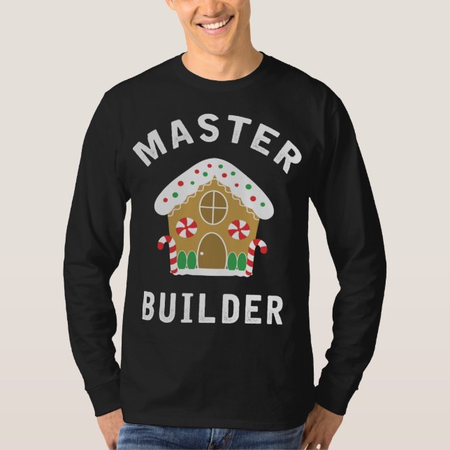 Master Builder Gingerbread House Funny Christmas B T-Shirt (Front)