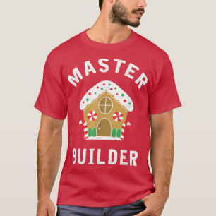 Master Builder Gingerbread House Funny Christmas B T-Shirt