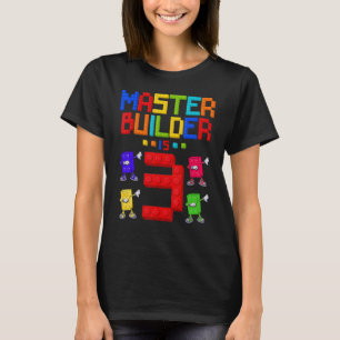 Master Builder is 3 Yrs Old Building 3rd Birthday  T-Shirt