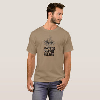 Master Campfire Builder Shirt