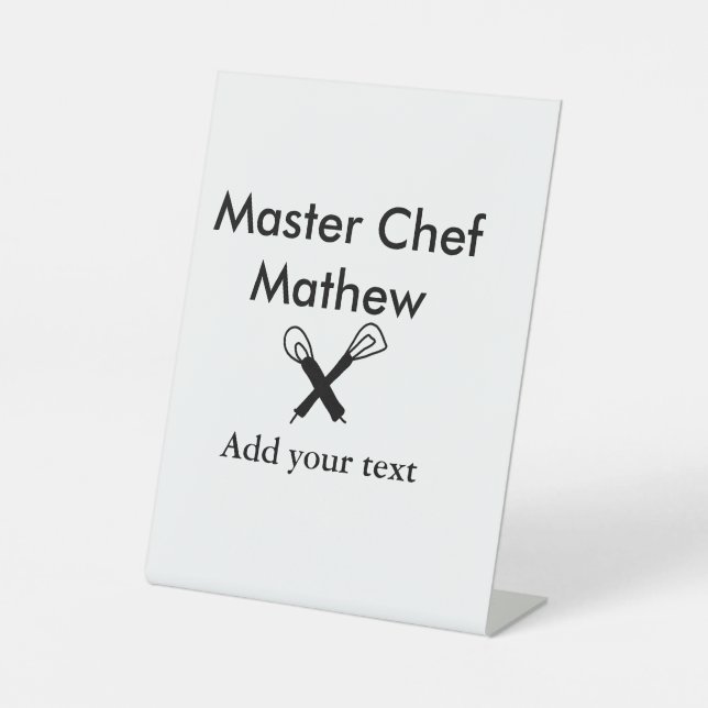 Master chef kitchen bakery cook add text name cutl pedestal sign (Front)