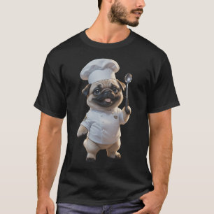 Master chef pug dog T-Shirt