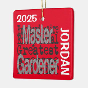 Master Gardener Extraordinaire CUSTOM Ceramic Ornament