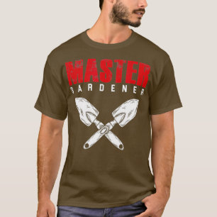 Master Gardener Garden Gardening Garden Tools T-Shirt