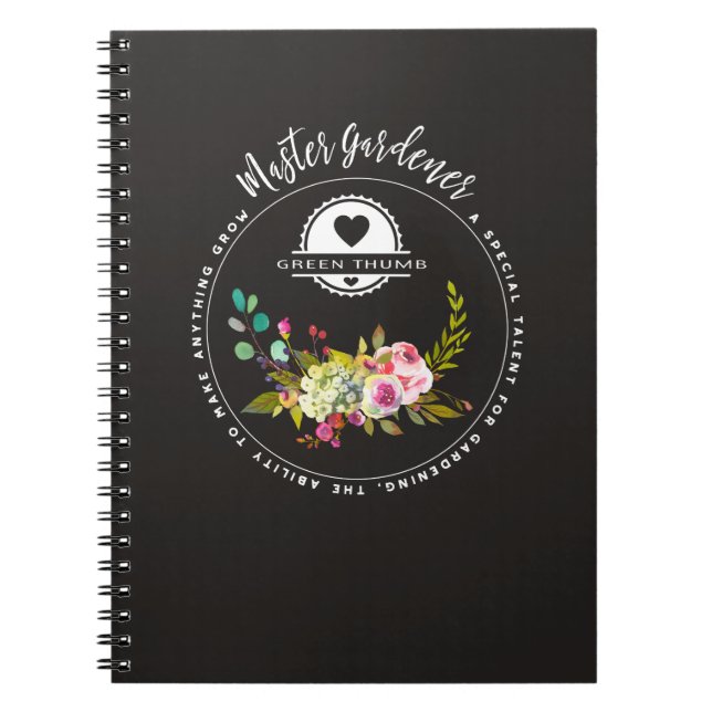 Master Gardener, Gardening Gifts. Green Thumb Spiral Notebook (Front)