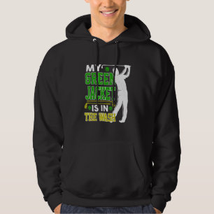 Master Golf Golfer Player My Jacket Green In The W Hoodie