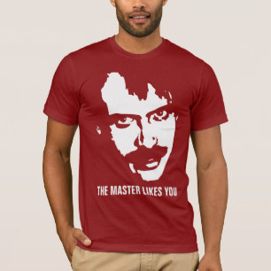 Master Likes You T-Shirt