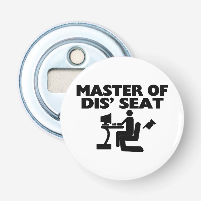 Master Of Dis' Seat Computer Bottle Opener (Front)