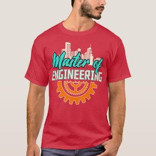 Master of Engineering T-Shirt