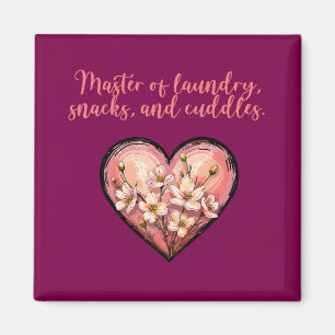 Master Of Laundry Snacks Cuddles Funny Mom Magnet